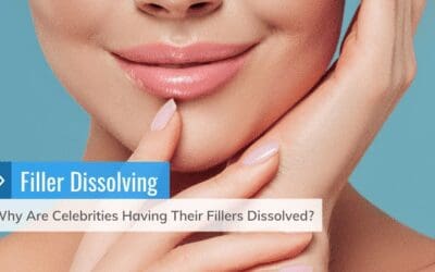 Why Are Celebrities Having Their Fillers Dissolved?