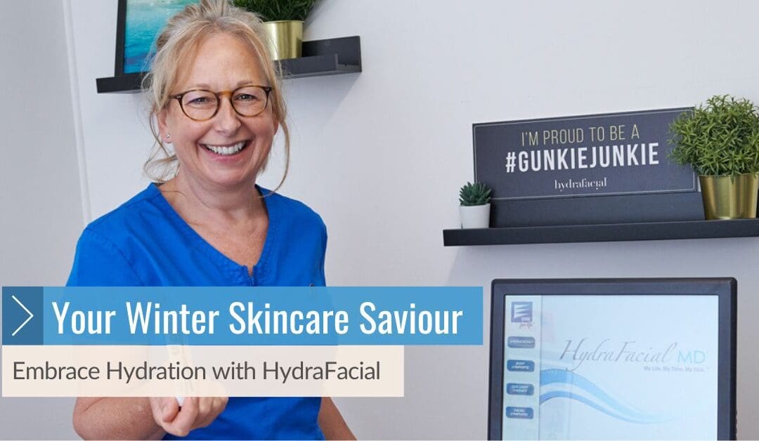 Embrace Hydration with HydraFacial: Your Winter Skincare Saviour