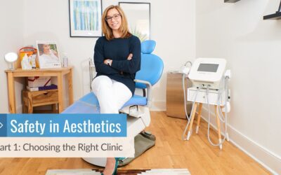 Safety in Aesthetics – Part 1: Choosing the Right Clinic